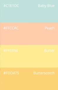 35. Pastels: baby blue, peach, butter, butterscotch